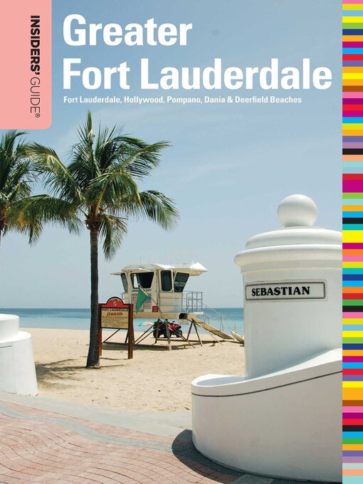Title details for Insiders' Guide® to Greater Fort Lauderdale by Caroline Sieg - Wait list
